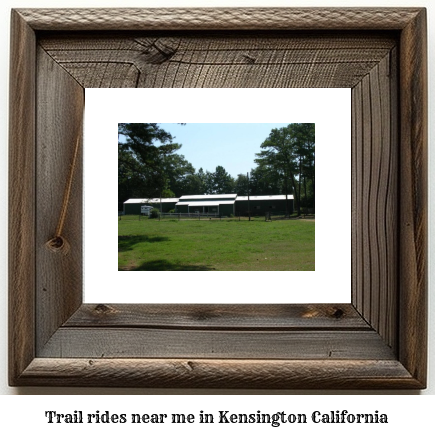 trail rides near me in Kensington, California